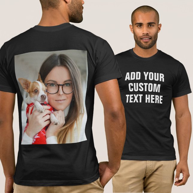 Custom Text Or Name & Photo On The Back  T-Shirt (Creator Uploaded)