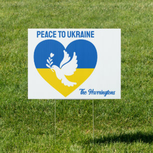 Custom Text Peace to Ukraine Sign
