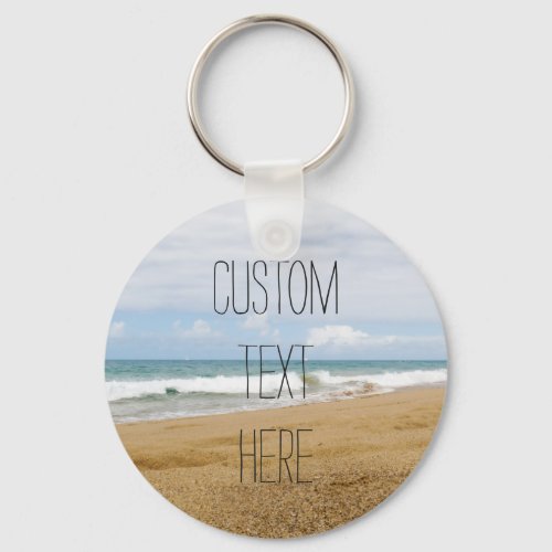 Custom Text  Peaceful Beach Keychain