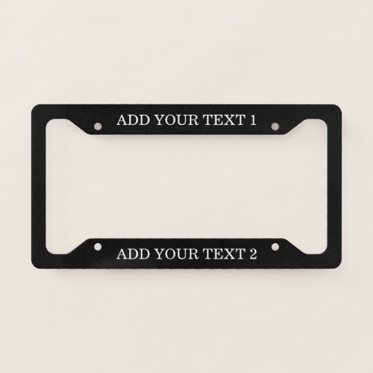 Custom Text Personalized Black License Plate Frame | Zazzle.com