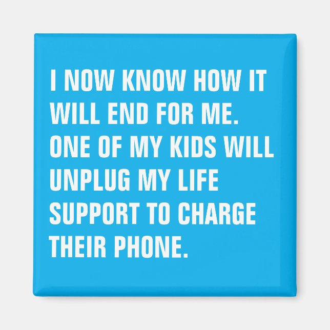 Custom Text Personalized Funny Quote Magnet (Front)