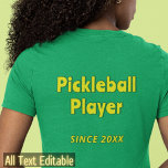Custom Text Pickleball Player Add Your Text Unique T-shirt at Zazzle