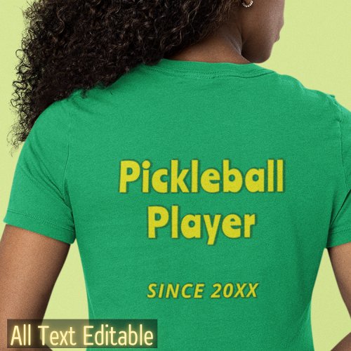 Custom Text Pickleball Player Add Your Text Unique T_Shirt