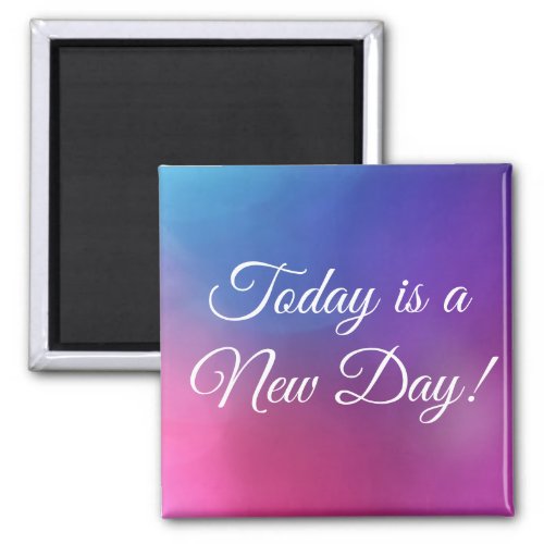 Custom Text PinkBlue Watercolor New Day Inspiring Magnet
