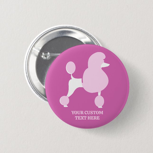Custom Text Pink Poodle Button (Front & Back)