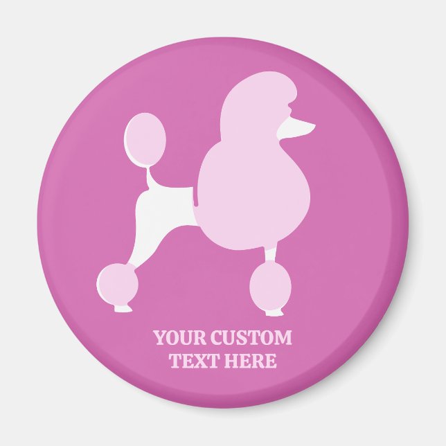 Custom Text Pink Poodle Magnet (Front)