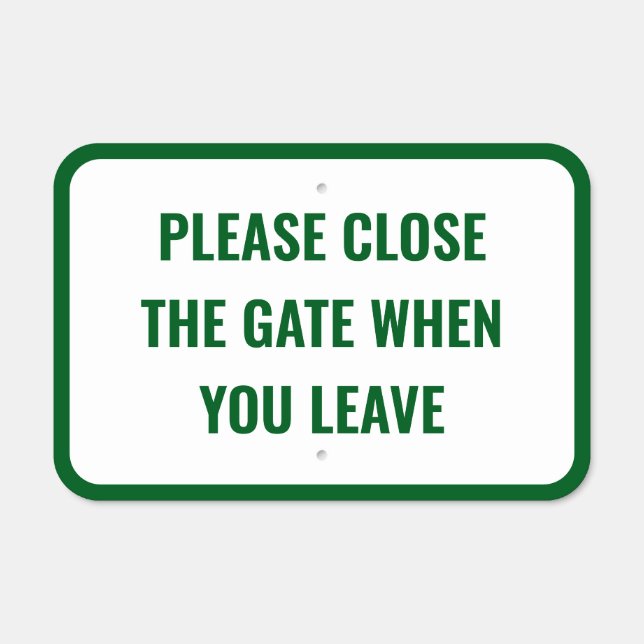 Custom Text Please Close Gate Barn Ranch Metal Sign (Front)