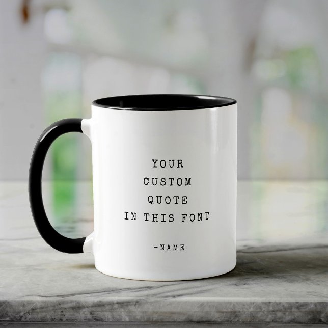 Custom Text Quote Modern Minimalist Typewriter Mug (Creator Uploaded)