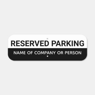 Custom text RESERVED PARKING sign