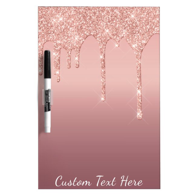 Custom Text Rose Gold Blush Glitter Sparkle Drips Dry Erase Board (Front)