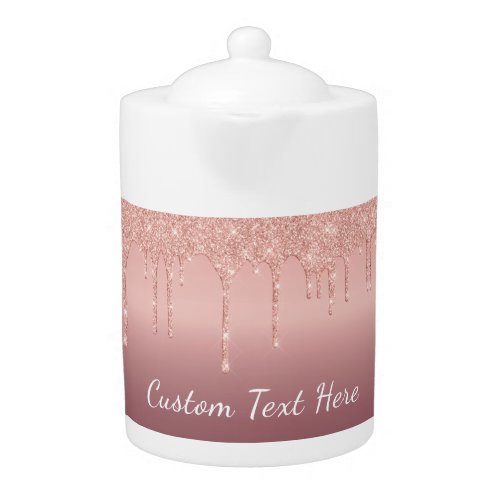 Custom Text Rose Gold Blush Glitter Sparkle Drips  Teapot