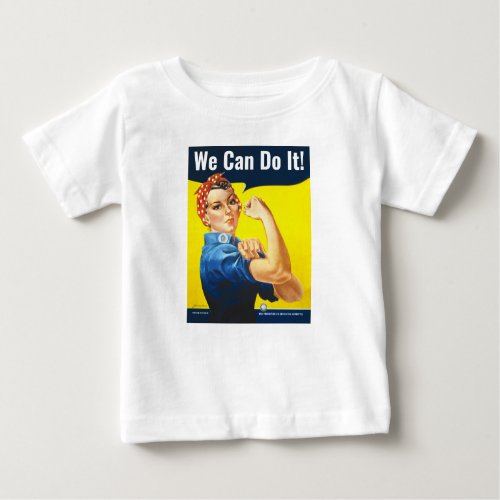 Custom text Rosie the Riveter We Can Do It Baby T_Shirt