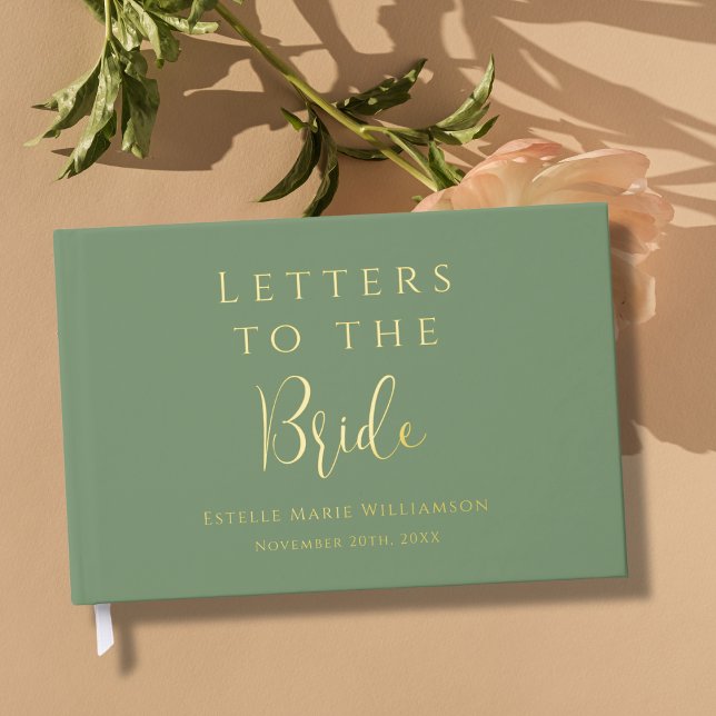 Custom Text Sage Green Gold Letters to the Bride  Foil Guest Book (Creator Uploaded)