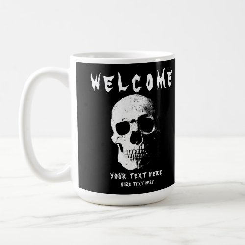 Custom Text Scary Horror Fear Halloween Welcome Coffee Mug