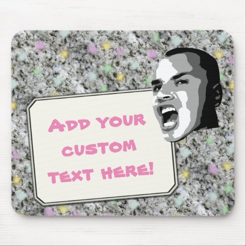 Custom Text Shout on Girly Pastel Rock Texture Mouse Pad