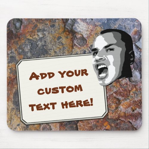 Custom Text Shout on Grungy Rock Structure Mouse Pad