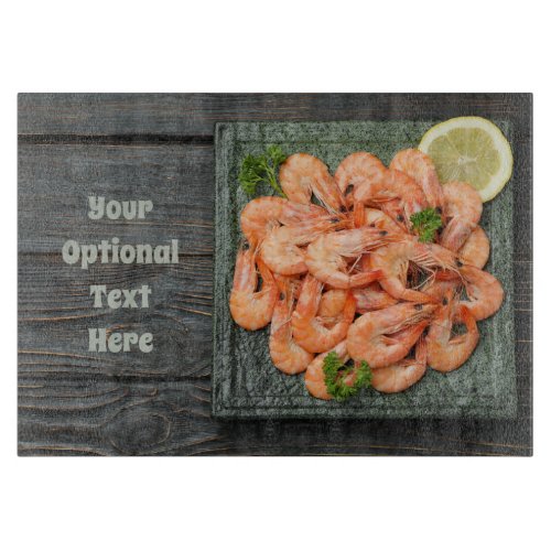 Custom Text Shrimps Cutting Board