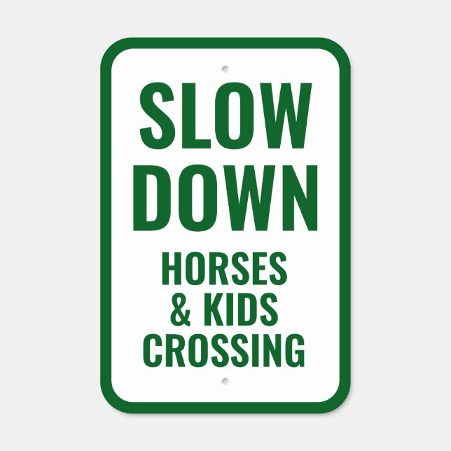 Custom Text Slow Down Horse Barn Ranch Metal Sign (Front)
