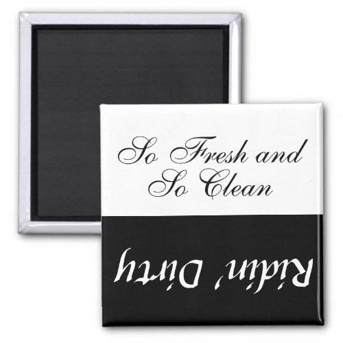 Custom Text So Fresh  So CleanDirty Dishwasher Magnet