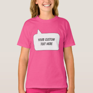 Custom Text Speech Bubble T-Shirt