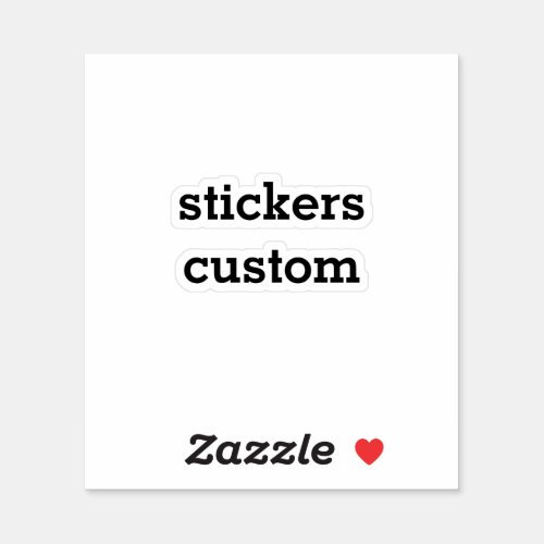 Custom Text Sticker Build Your Own Sticker 