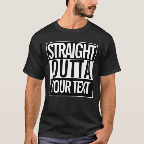 Custom Text Straight Outta Your City Retro Black T_Shirt
