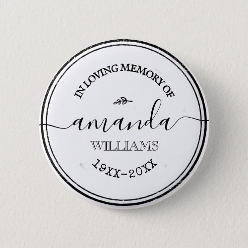 Custom Text Stylish White Funeral Memorial Tribute Button