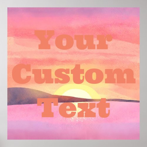 Custom Text Sunset Watercolor AI Art Poster