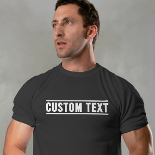Custom Text T-Shirt