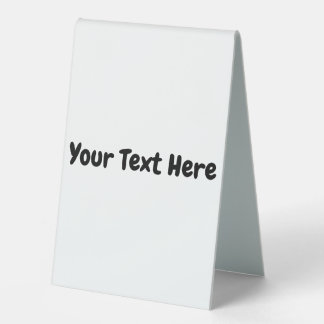 Custom Text  Table Tent
