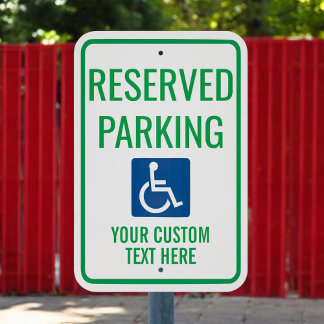 Custom Text Template ADA Handicap Reserved Parking Metal Sign