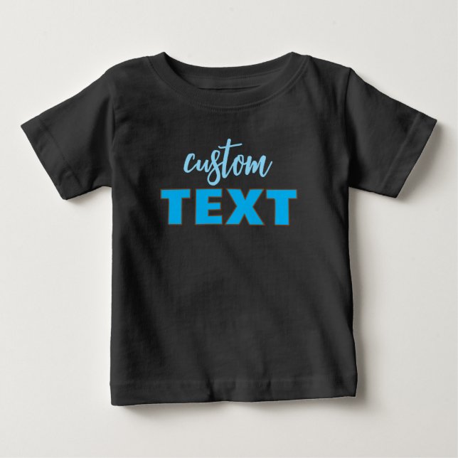 Custom Text Template Black & Blue Baby T-Shirt (Front)