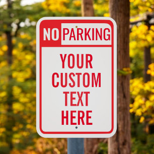 Custom Text Template Red + White block NO PARKING Metal Sign