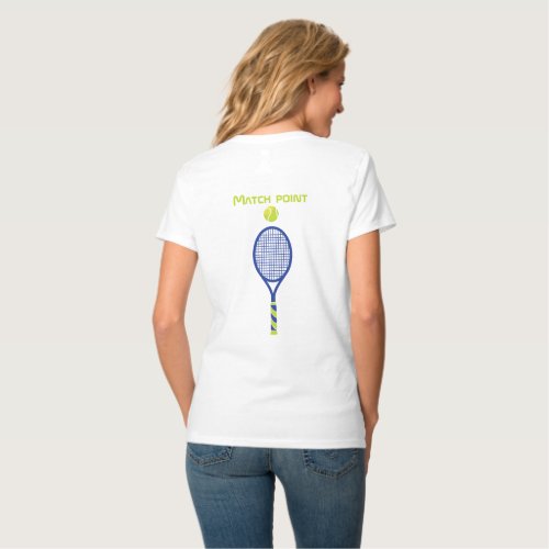 Custom text Tennis Match Point  T_Shirt