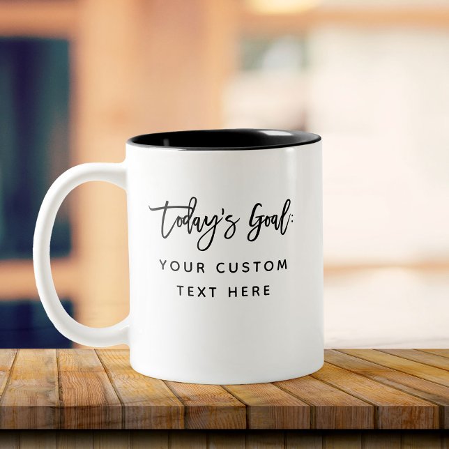 CUSTOM TEXT Today's Goals Fun Humor Plans Two-Tone Coffee Mug (Creator Uploaded)