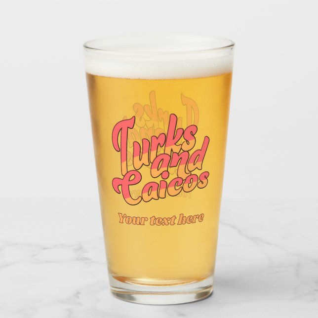 Custom Text Turks and Caicos Glass (Back Filled)