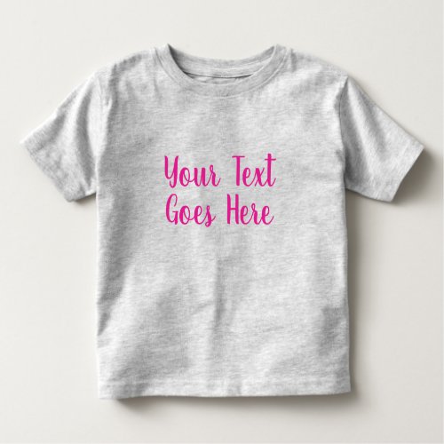 Custom Text Upload Photo Grey Create Your Own Baby Toddler T_shirt