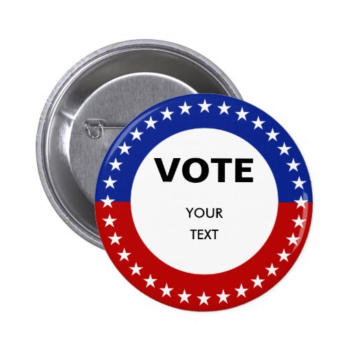 Custom Text Vote Button | Zazzle