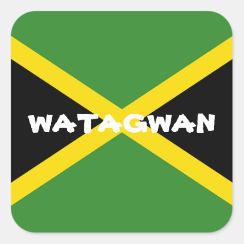 Custom Text Watagwan Jamaican Flag GreenBlack Square Sticker