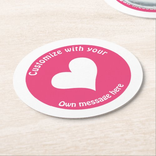 Custom Text White Heart on Pink Round Paper Coaster