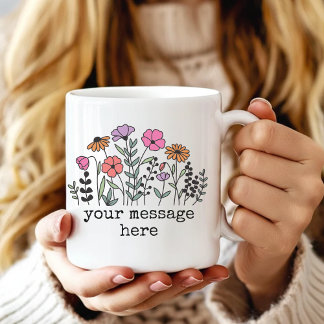Custom Text Wildflower Mug Gift for Her or Mom