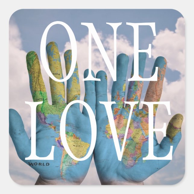 Custom Text World Peace Globe Map on Hand One Love Square Sticker (Front)