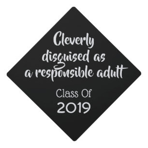 Custom text / year "Responsible adult" Graduation Cap Topper