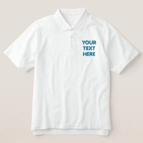 Custom Text Your Business Embroidered Polo Shirt