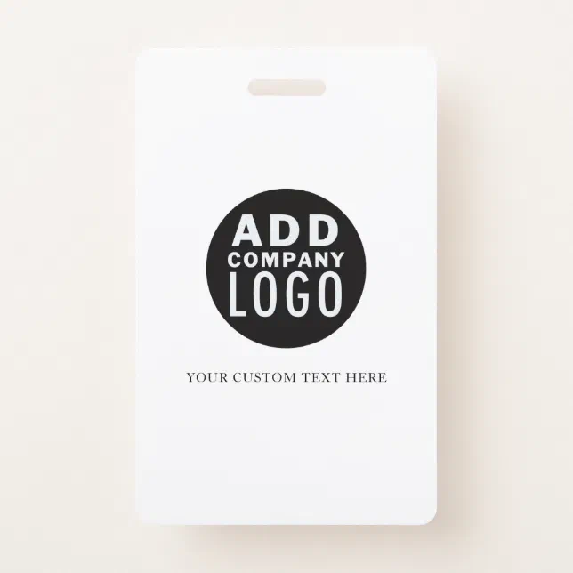 Custom Text Your Logo Here | Business ID Name Badge | Zazzle