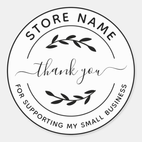 Custom Thank you for supporting my small business Classic Round Sticker