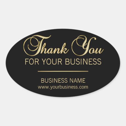 Custom Thank You For Your Business Gold Black Oval Sticker