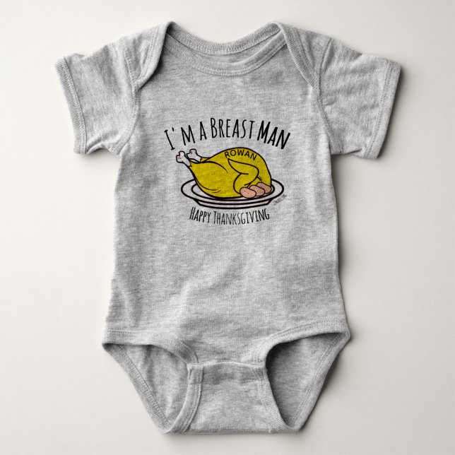 Custom Thanksgiving Baby I'm A Breast Man Outfit Bodysuit (Front)