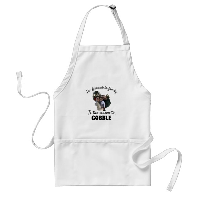 Custom thanksgiving turkey photo season to gobble adult apron (Front)