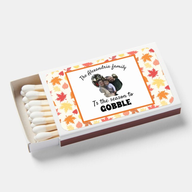 Custom thanksgiving turkey photo season to gobble matchboxes (Front Open)